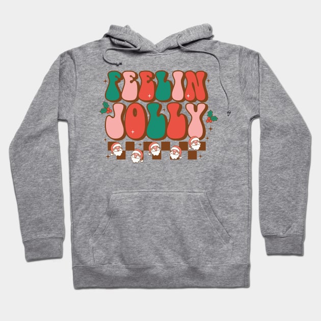 Feelin Jolly Hoodie by MZeeDesigns